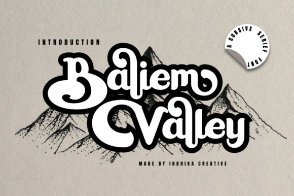 Baliem Valley: A Typeface with Timeless Character