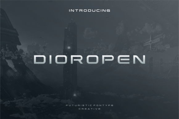 Dioropen: A Modern Typeface for Futuristic Designs