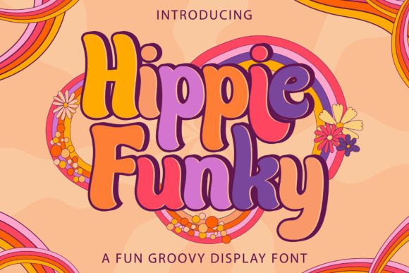 Hippie Funky: A Font That Brings Retro Soul to Modern Design
