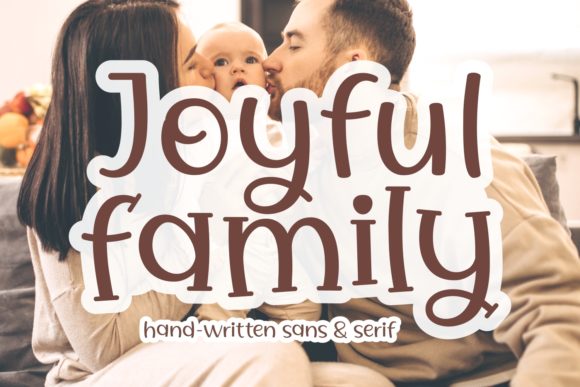 Joyful Family: The Display Font That Radiates Warmth and Personality