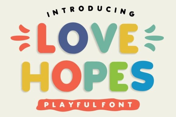 Love Hopes: A Playful Font for Joyful Branding